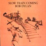 Slow Train Coming - 1979