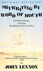 Buy Skywriting by Word of Mouth : And Other Writings, Including the Ballad of John and Yoko at amazon.com