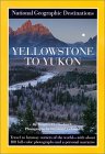 Yellowstone to Yukon